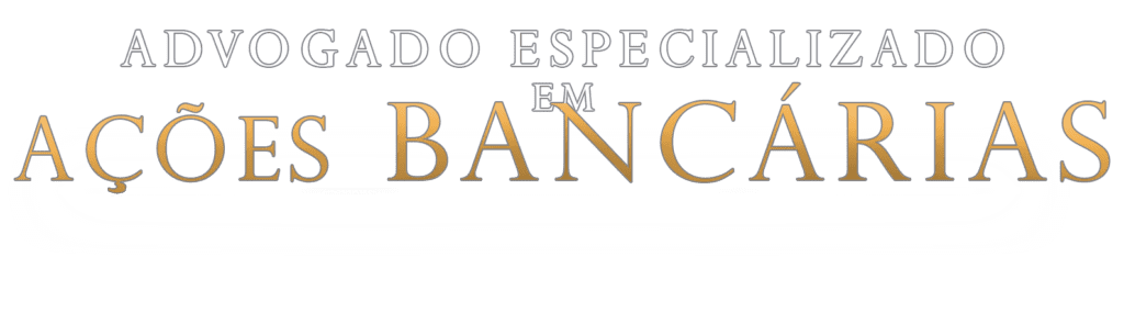 Advogado especializado em ações bancárias